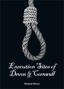 Execution Sites of Devon and Cornwall - Book by Richard Peirce
